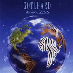 Gotthard : Human Zoo